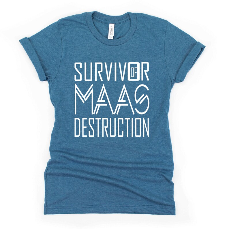 Sarah J Maas Shirt. Survivor of Maas Destruction. Perfect Gift  Etsy