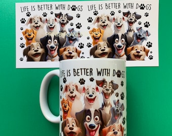 Taza apta para lavavajillas y microondas impresa por sublimación de 11 oz La vida es mejor con perros
