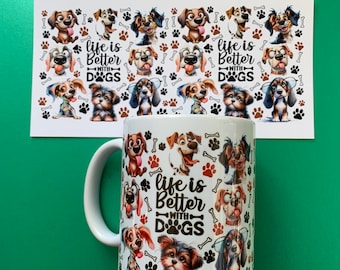 Taza apta para lavavajillas y microondas impresa por sublimación de 11 oz La vida es mejor con perros #3