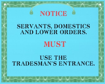 Tradesmen Entrance  Notice  Aluminum Weather proof sign