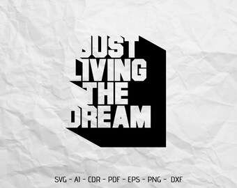 Download Living The Dream Svg Etsy