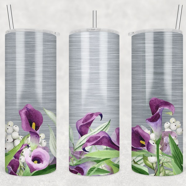 20 oz Skinny Tumbler Brushed metal and Calla Lily Floral Sublimation Design Digital Download PNG Instant DIGITAL ONLY  Flower Tumbler