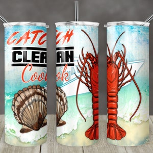 20 oz Skinny Tumbler Catch Clean Cook Lobster Scallop Center Console Boat Florida Sublimation Design Digital Download PNG Instant DIGITAL