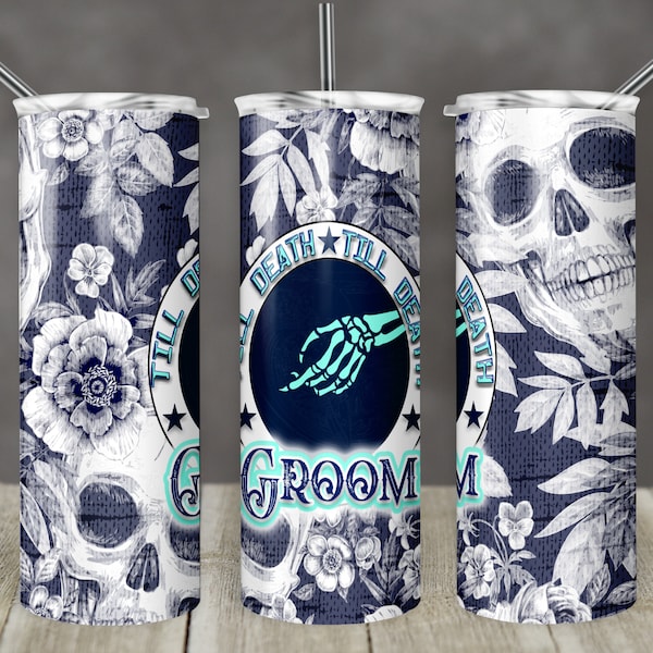 20 oz Skinny Tumbler Groom Till Death Skeleton Wedding Colors Sublimation Design Template Straight Design Digital Download PNG