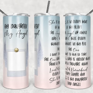 20 Unzen Skinny Tumbler Gedenktochter mein Engel Zitat mit Foto-Spot und Engelsflügeln Sublimation Design Digitaler Download PNG NUR DIGITAL