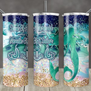 20 oz Skinny Tumbler soul of a mermaid mouth of a sailor Sublimation Design Download Png Instant DIGITAL ONLY