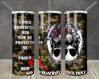 20 oz Skinny Tumbler Patriotic Military Mom Camoflauge Camo Messy Bun I Protected Him Sublimation Design Download Png Instant DIGITAL ONLY
