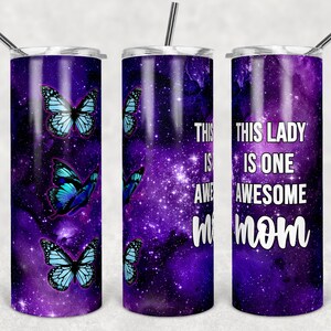 20 oz Skinny Tumbler Butterfly Purple Galaxy One Awesome Mom Seamless Sublimation Design Digital Download PNG DIGITAL ONLY