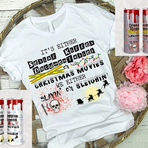 20 oz Skinny Tumbler Serial Killers and Christmas Movies Sublimation Design Shirt and Tumbler Digital Download PNG Instant DIGITAL