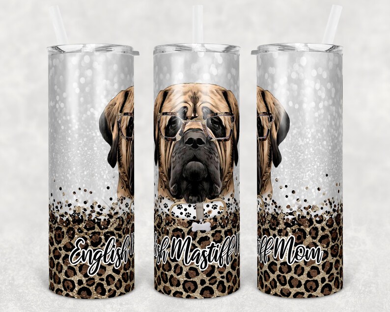 May include: Three stainless steel tumblers with a silver glitter background and a leopard print design. The center tumbler features a cartoon English Mastiff wearing glasses and a collar with paw prints. The text "English Mastiff Mom" is on the tumblers.