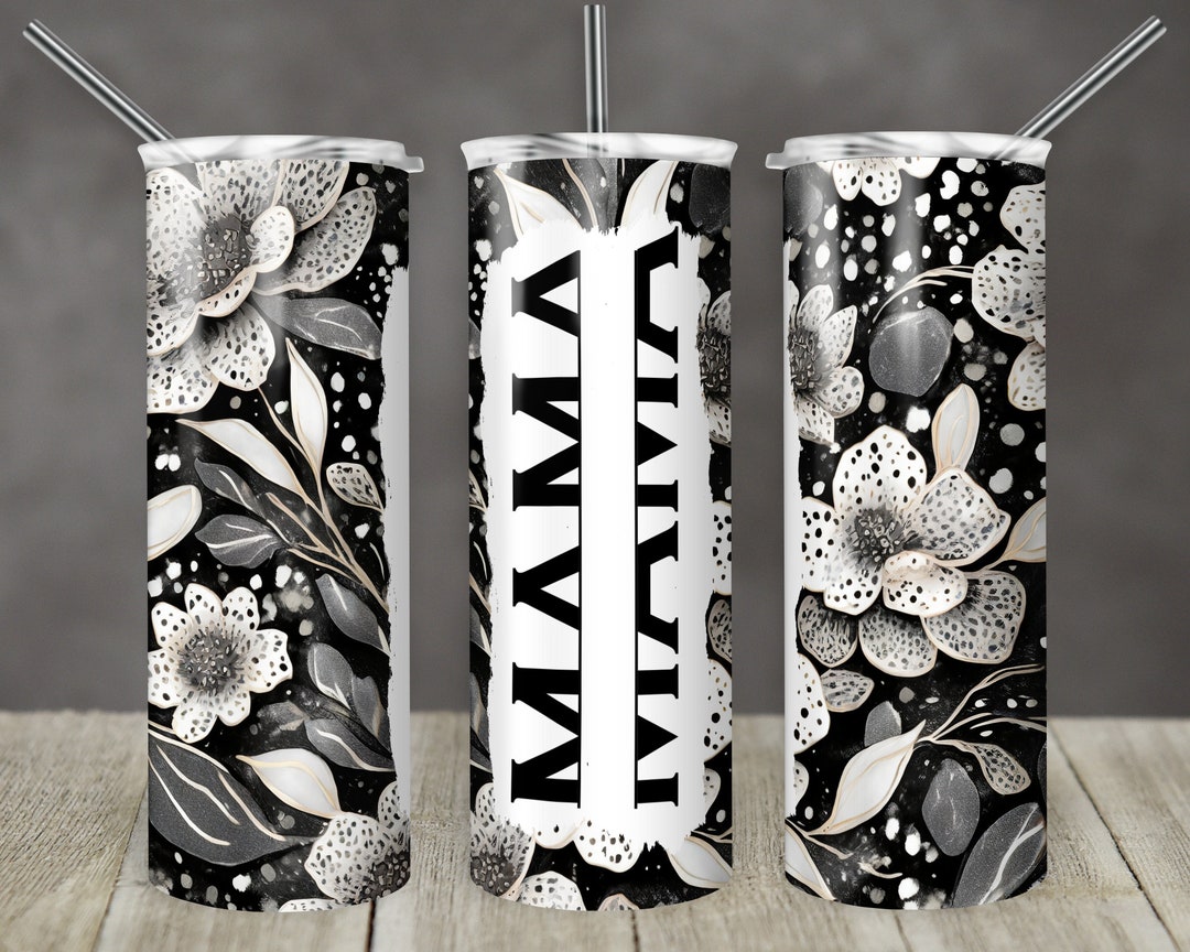 20 Oz Skinny Tumbler Sublimation Design Floral Monochrome Split Mom ...