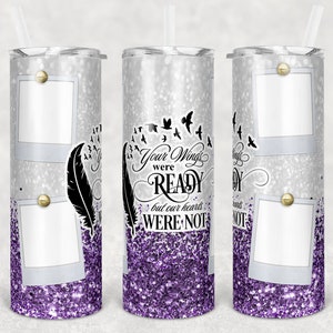 20 oz Skinny Tumbler Memorial with Pictures Purple Glitter Wings Were Ready Sublimation Design  Digital Download PNG DIGITAL ONLY