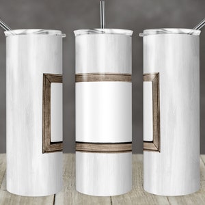 20 oz Skinny Tumbler Bilderrahmen Tumbler Single Frame White Wood Foto Sublimation Design PNG Instant DIGITAL ONLY rts tumblers Tamara