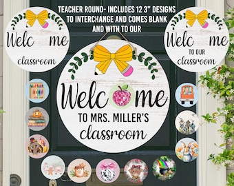 Teacher Round Door Hanger School Classroom Sublimation Welcome Sign 12 interchangeable round designs Personalize Design Download PNG DIGITAL