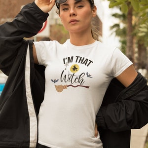 I am That Witch Halloween Shirt Design Digital Download PNG Instant DIGITAL ONLY