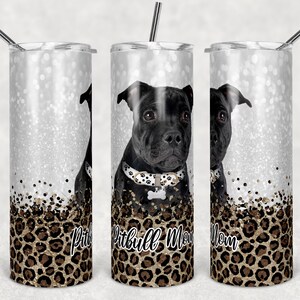20 oz  Skinny Tumbler Sublimation Pitbull Pitty Dog Mom Glitter and Leopard Template Straight Design Digital Download PNG