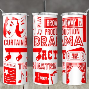 20 oz Skinny Tumbler Red Drama Theatre Words Drama Sublimation Design Digital Download PNG Instant DIGITAL ONLY