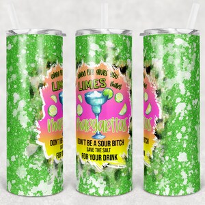 20 oz Skinny Tumbler Sublimation Design Glitter Lime  When Life gives you Limes Margarita Straight Warped Design Digital Download PNG
