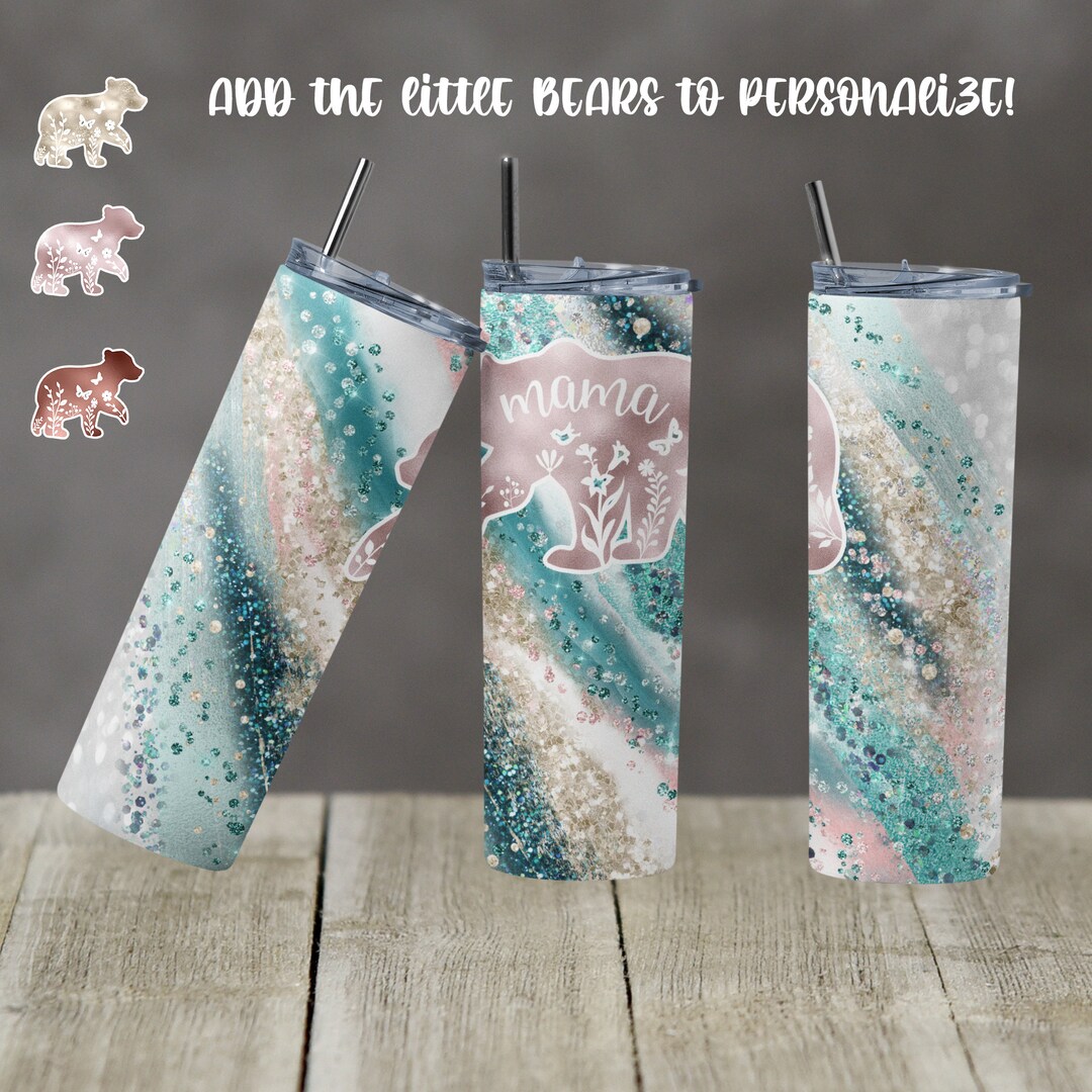 20 Oz Skinny Tumbler Sublimation Design Mama Bear Milky Way Teal Pink ...