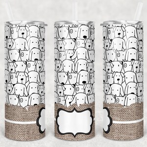 20 oz Skinny Tumbler Sublimation Black White Dogs Burlap Dog Personalize Template Straight Warped Digital Download PNG rts Tamara