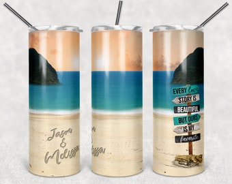 20 oz Skinny Tumbler Sublimation Design Template Beach Ocean Directional Sign Every Love Story is Beautiful and blank Download PNG DIGITAL