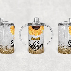 Straight Sippy Cup Sublimation My Only Sunshine Design Digital Download PNG Inst DIGITAL Only rts tumblers Tamara