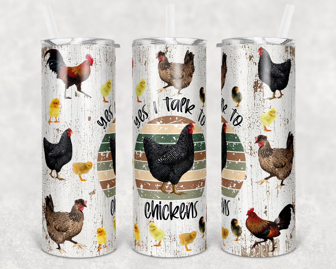 20 Oz Skinny Tumbler Chicken Farm Sublimation Design Yes I Talk to ...