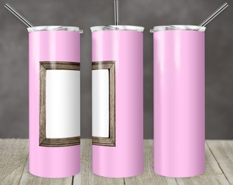 20 oz Skinny Tumbler Light Pink Picture Frame Tumbler Single Frame photo Sublimation Design PNG Instant DIGITAL ONLY rts tumblers Tamara