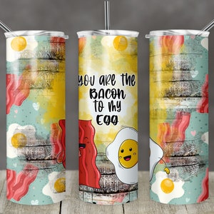 20 oz Skinny Tumbler Sublimation Design Template Valentines Day Splash Bacon to my Egg Straight Design Digital Download PNG funny