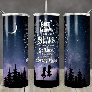 20 oz Skinny Tumbler Sublimation Design Template Stary Night Straight Good Friends are Like Stars Always There Design Digital Download PNG