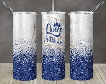 May include: Three stainless steel tumblers with a white and blue glitter design. The center tumbler has the text "Queen of the shitshow" with a crown above the word "Queen".