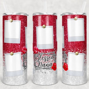 20 oz Skinny Tumbler Blessed Nana Red White Glitter Photo Picture Sublimation Design  Digital Download PNG Instant DIGITAL ONLY Tamara