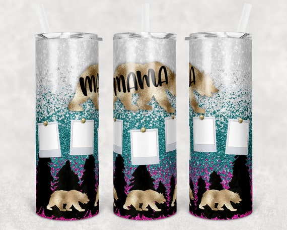 Mama Bear Tumbler with Kids Names 20 oz Skinny Sublimation Tumbler |  Mothers Day Gift | Tumbler for Mom