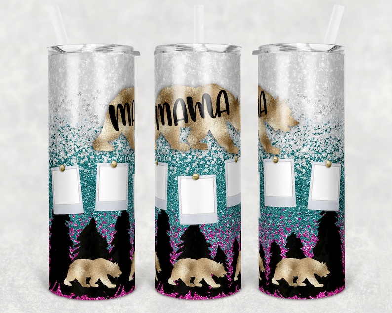 20 Oz Skinny Tumbler Sublimation Design Template Mama Bear Add Your Own ...