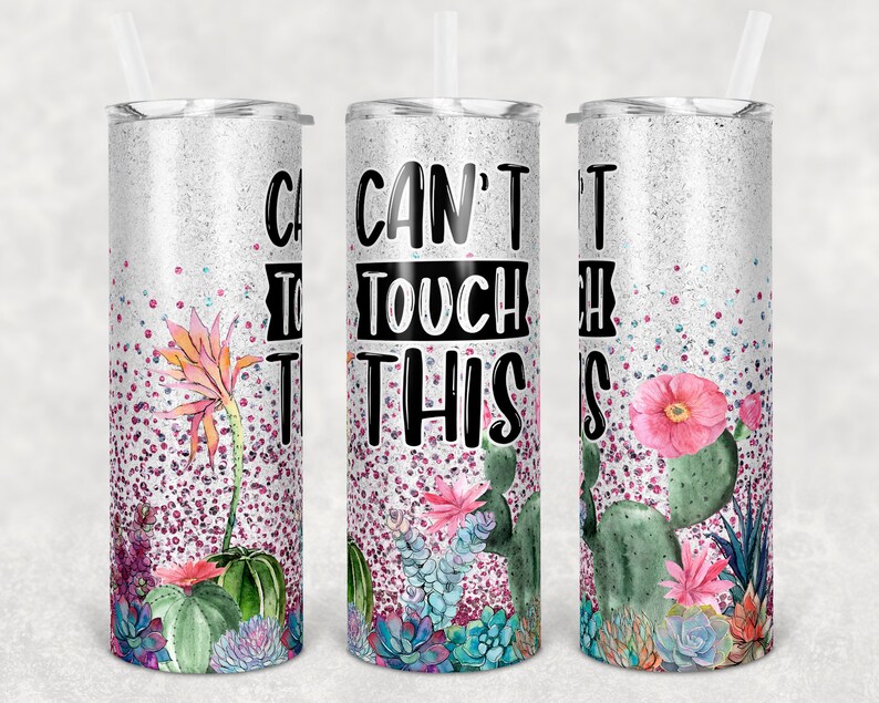 20 Oz Skinny Tumbler Sublimation Glitter Cactus Can't Touch This ...