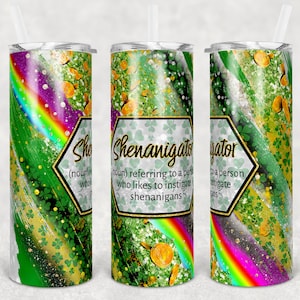 20 oz Skinny Tumbler Sublimation Template Agata Via Lattea Sassy Shenanigator St. Patty&#39;s Day Straight Design Digital Download