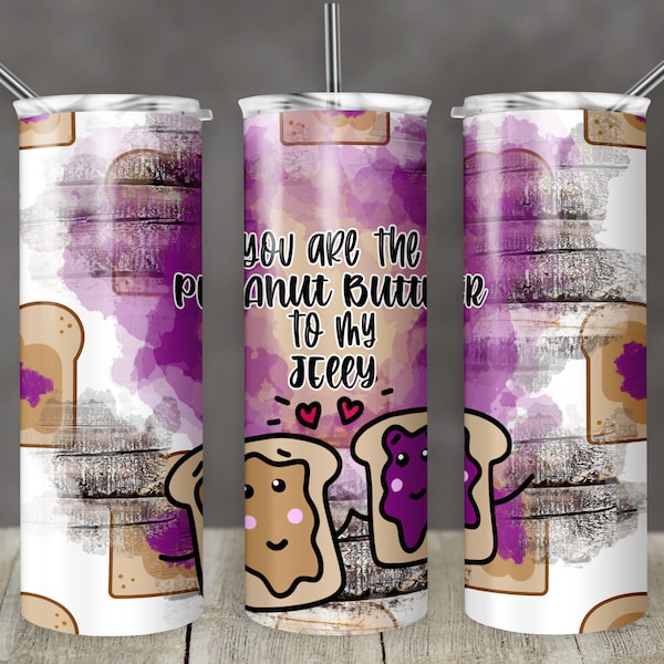 20 oz Skinny Tumbler Sublimation Design Template Valentines Day Splash Peanut Butter to my Jelly Straight Design Digital Download PNG funny