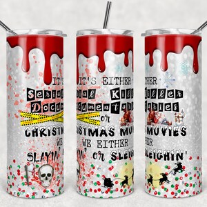 20 oz Skinny Tumbler Serial Killers and Christmas Movies Sublimation Design Tumbler glitter Digital Download PNG Instant DIGITAL