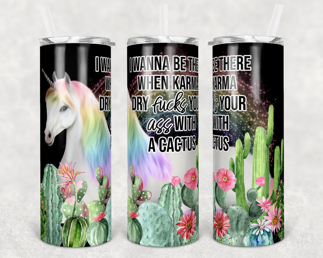 20 Oz Skinny Tumbler Sublimation Design Template Funny Karma Cactus ...