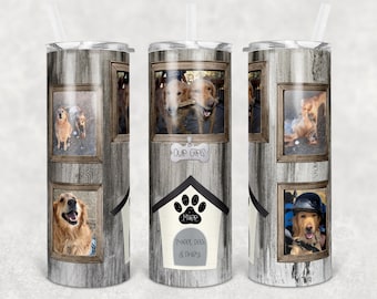 20 oz Skinny Tumbler Dog Picture Frame Tumbler photos Sublimation Design PNG Instant DIGITAL ONLY rts tumblers Tamara