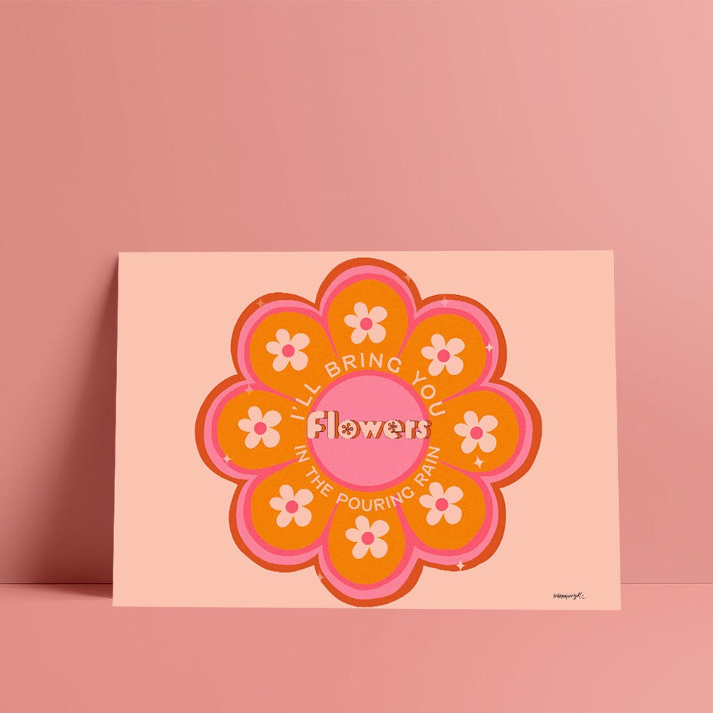 Ill Bring You Flowers in the Pouring Rain Print Disco Etsy