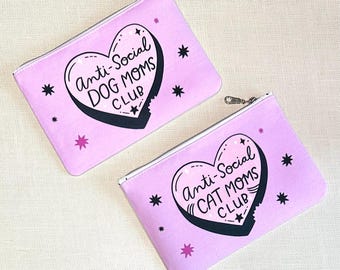 Club de mamás antisociales de perros o gatos / Bolso con cremallera / Monedero / Neceser / Estuche de maquillaje / Organizador