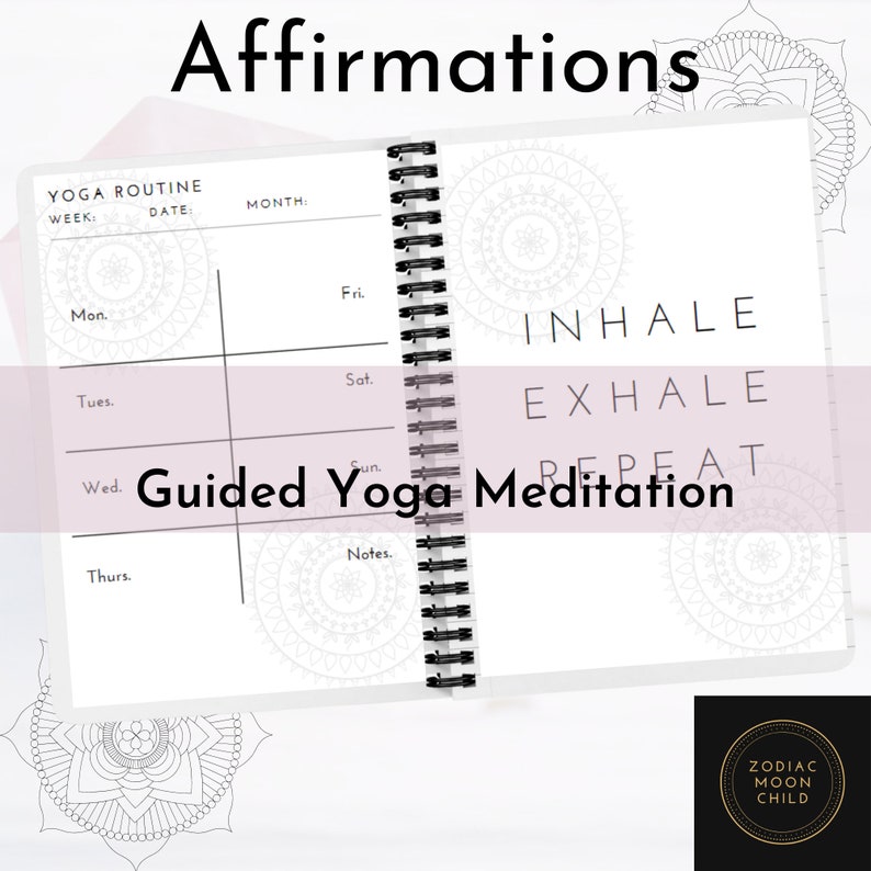 May include: A white and black planner with the words "Affirmations", "INHALE", "EXHALE", "REPEAT", and "Guided Yoga Meditation" printed on the pages. The planner has a black spiral binding.