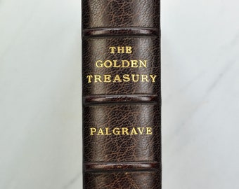 THE GOLDEN TREASURY, 1909 First Complete Edition in a Fine Binding by Morrell