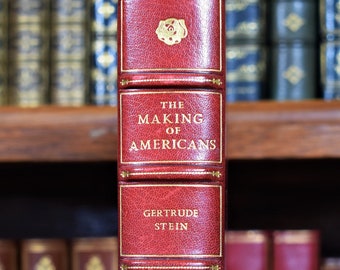 Gertrude Stein The Making of Americans First Edition in a Morrell Fine Binding