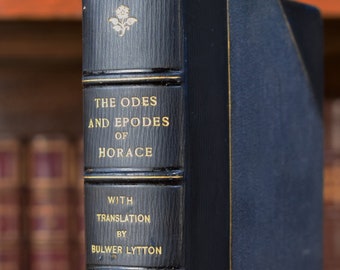 Odes and Epodes of Horace, Bulwer-Lytton translation in a fine binding