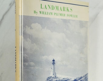 LANDMARKS by William Plumer Fowler (Signed Copy)