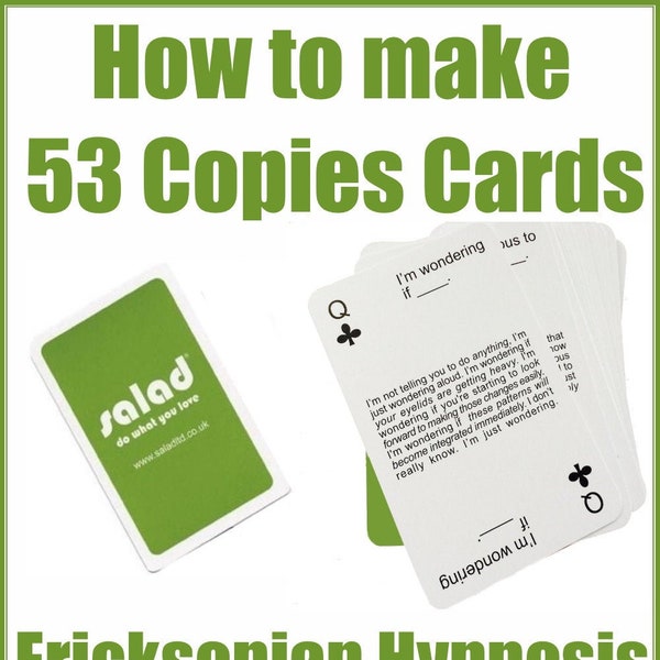 Make 53 copies unusual play cards "Ericksonian Hypnosis Cards-Salad." ebook pdf