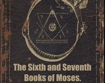 Il Sesto e il Settimo Libro di Mosè. Il Mistero di tutti i Misteri. ebook pdf