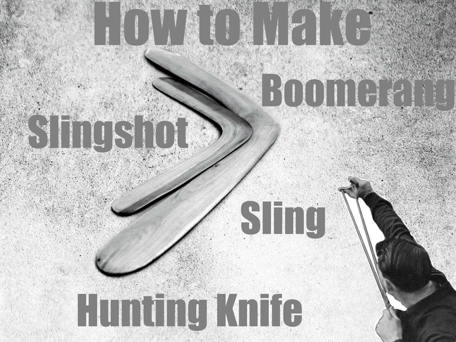 Diy Boomerang, Slingshot, Hunting Knife, Sling. Ebook Pdf Etsy